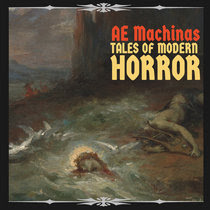 Tales of Modern Horror by AE Machinas - 12" Vinyl LP