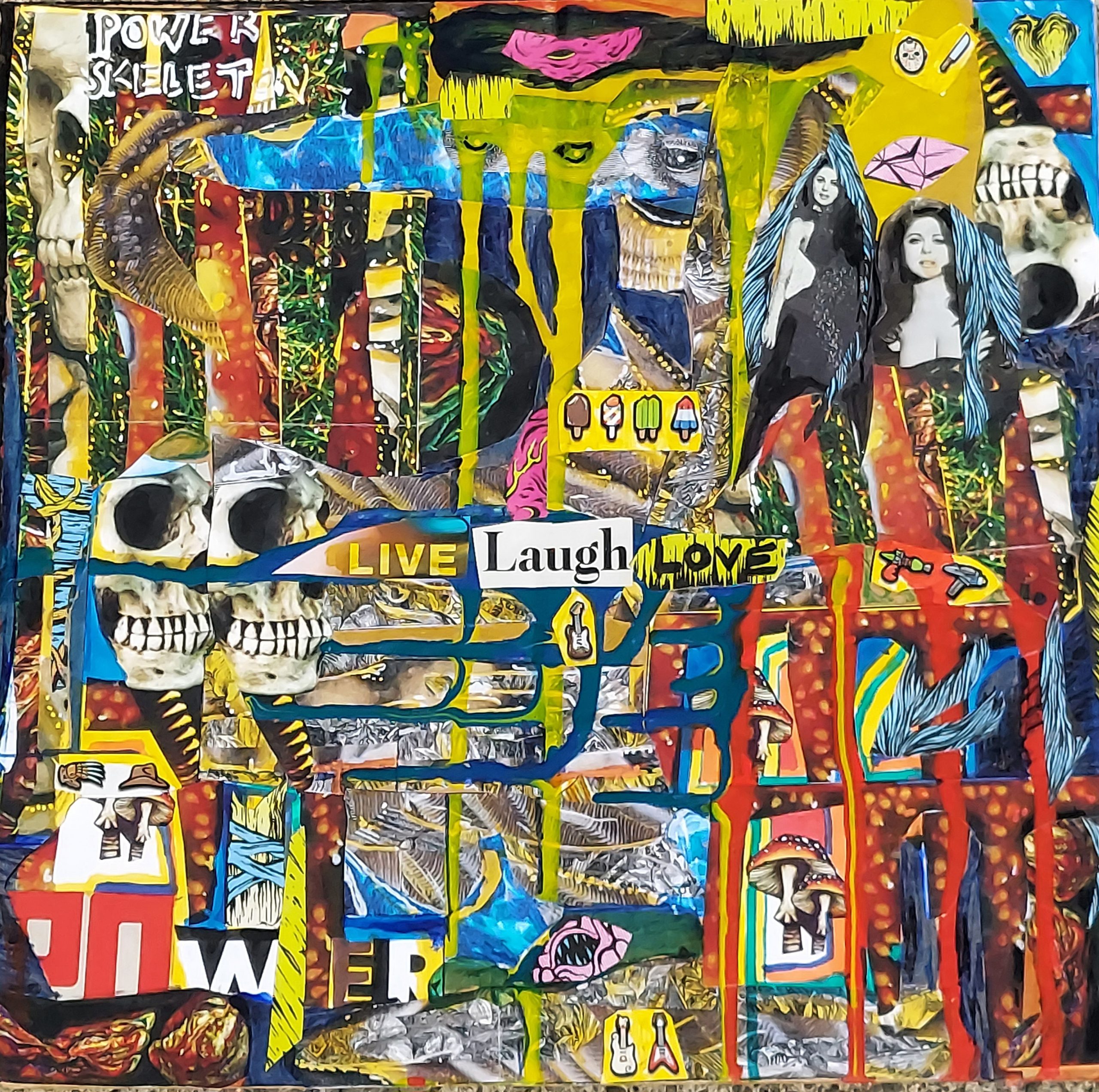 Live Laugh Love by Power Skeleton